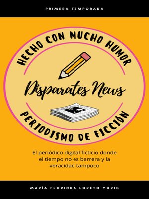 cover image of Disparates News Periodismo de Ficción